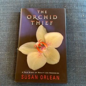 The Orchid Thief - Susan Orlean. Based on a true story. Biography. First Ed.